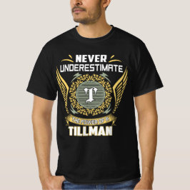Onderschat Nooit De Kracht Van Een Tillman T-shirt