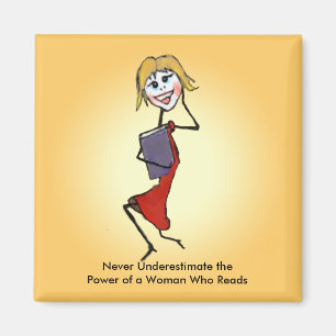 Onderschat nooit de kracht van een vrouw die leest magneet