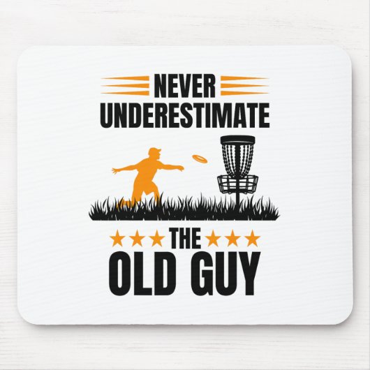 Onderschat nooit de oude kerel discgolf muismat (Voorkant)