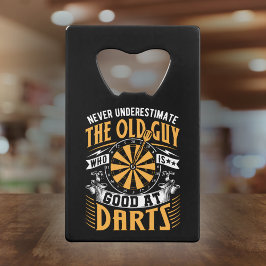 Onderschat nooit de oude man die goed is in darten creditkaart flessenopener