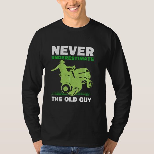 Onderschat nooit de oude man Gardener Grandpa L T-shirt (Voorkant)
