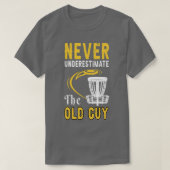 Onderschat nooit de oude man t-shirt (Design voorkant)