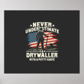 Onderschat nooit een drywaller met een stopmes poster (Voorkant)