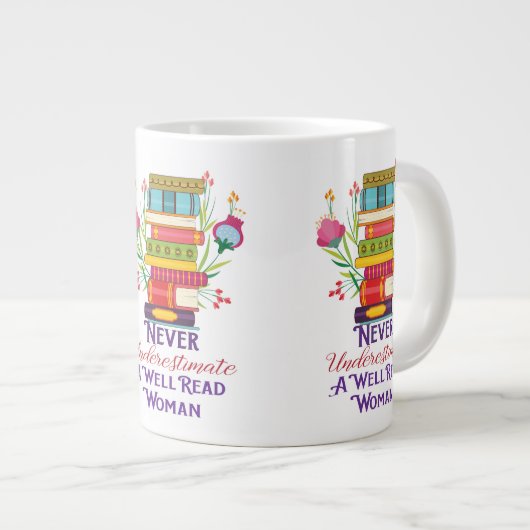 Onderschat nooit een goed gelezen vrouw mok (Voorkant rechts)