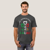 Onderschat nooit een Iers Italiaans Man T-shirt (Voorkant volledig)