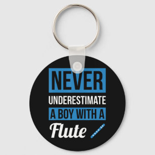 Onderschat nooit een jongen met een Shirt flute Sleutelhanger
