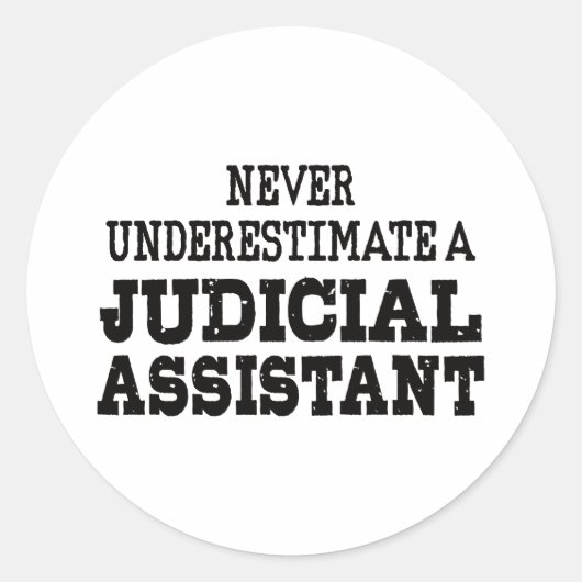 Onderschat nooit een Justitiële Assistent Ronde Sticker (Voorkant)