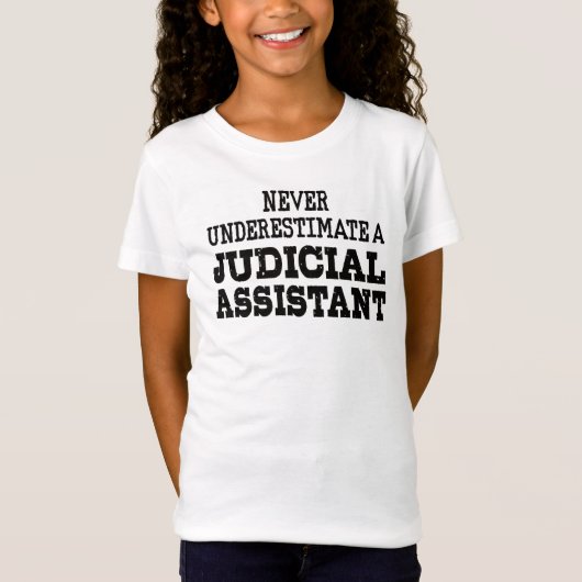 Onderschat nooit een Justitiële Assistent T-shirt (Voorkant)
