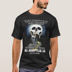 Onderschat nooit een LAKE ARROWHEAD CA-man T-shirt