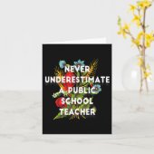 Onderschat Nooit Een Leraar Op Een Openbare School Kaart (Gele Bloem)