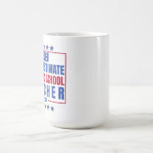 Onderschat nooit een leraar op een openbare school koffiemok (Center)