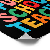 Onderschat Nooit Een Leraar Op Een Openbare School Poster (Hoek)