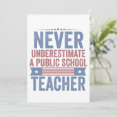 Onderschat nooit een leraar van de openbare school bedankkaart (Staand voorkant)