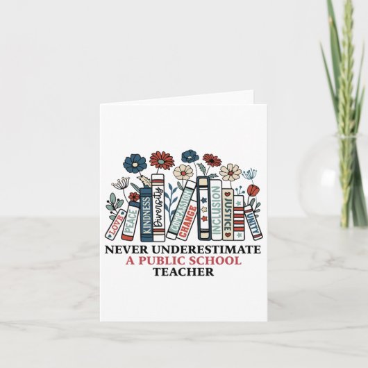 Onderschat nooit een leraar van de openbare school kaart (Voorkant)