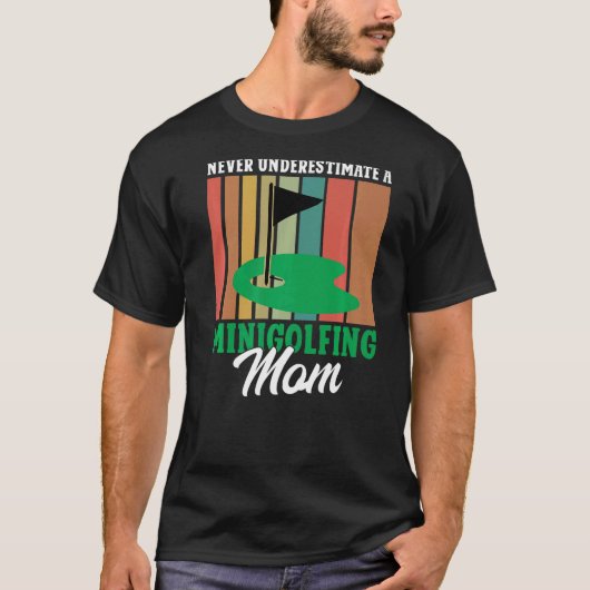 Onderschat nooit een Mam Mini Golf Mo T-shirt (Voorkant)