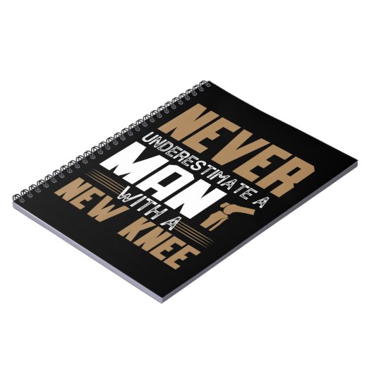 Onderschat nooit een Man met een nieuw knie-vervan Notitieboek (Linkerzijde)