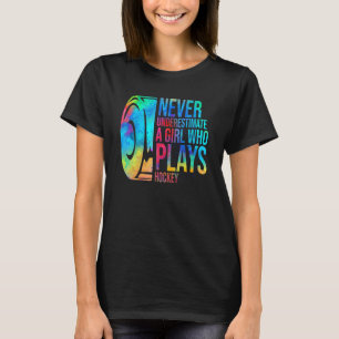 Onderschat nooit een meisje dat een hockey meisje t-shirt