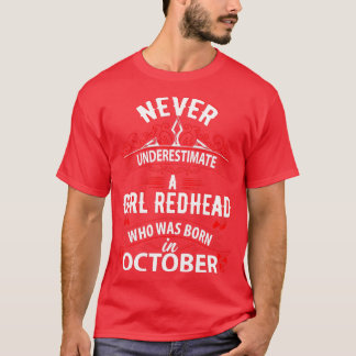 Onderschat nooit een meisje dat in oktober is gebo t-shirt