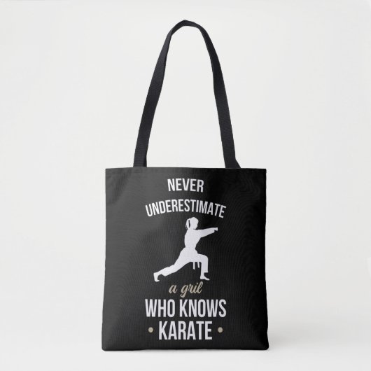 Onderschat nooit een meisje dat Karate Martia kent Tote Bag (Voorkant)