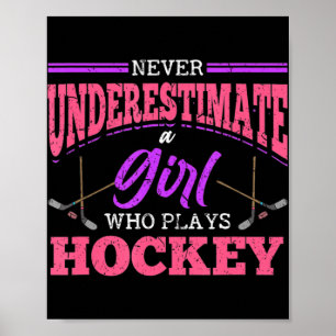 Onderschat nooit een meisje dat ockey Ice Ho speel Poster