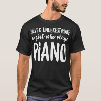 Onderschat Nooit Een Meisje Dat Piano Speelt T-shirt