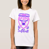 Onderschat nooit een meisje dat softbal T-S speelt T-shirt (Voorkant)
