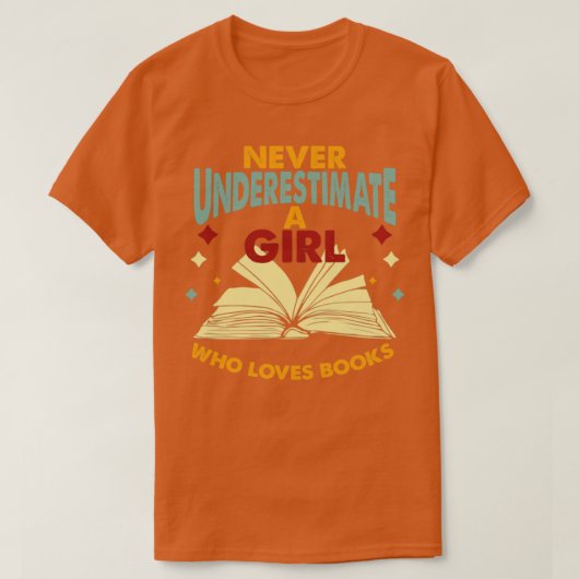 Onderschat nooit een meisje dat van boeken houdt t-shirt (Design voorkant)