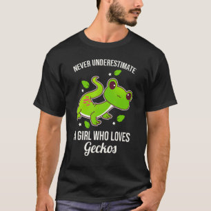 Onderschat nooit een meisje dat van Geckos houdt T-shirt
