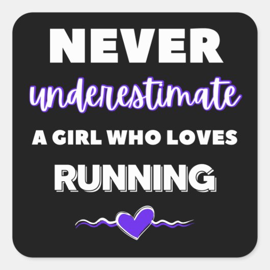Onderschat nooit een meisje dat van rennen houdt. vierkante sticker (Voorkant)
