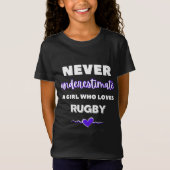 Onderschat nooit een meisje dat van rugby houdt t-shirt (Voorkant)