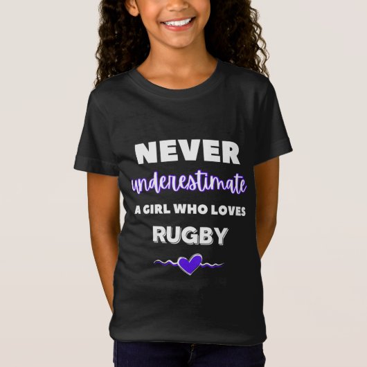 Onderschat nooit een meisje dat van rugby houdt t-shirt (Voorkant)