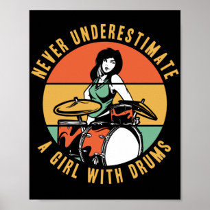 Onderschat nooit een meisje met drums Drummer Poster