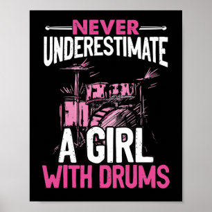 Onderschat nooit een meisje met drums Drummer Poster