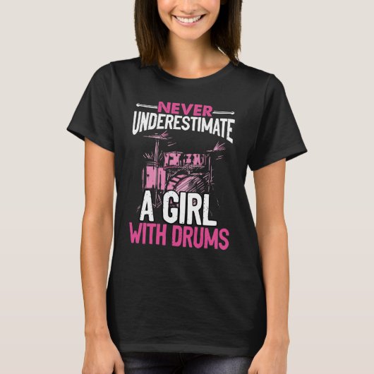Onderschat nooit een meisje met drums Drummer T-shirt (Voorkant)