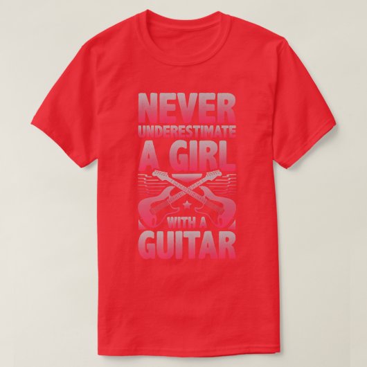 Onderschat nooit een meisje met een Guitar871 T-shirt (Design voorkant)