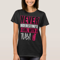 Onderschat nooit een meisje met een tuba-design