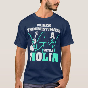 onderschat nooit een meisje met een viool 10 t-shirt