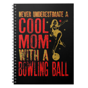 Onderschat nooit een moeder met een Bowling Ball F Notitieboek