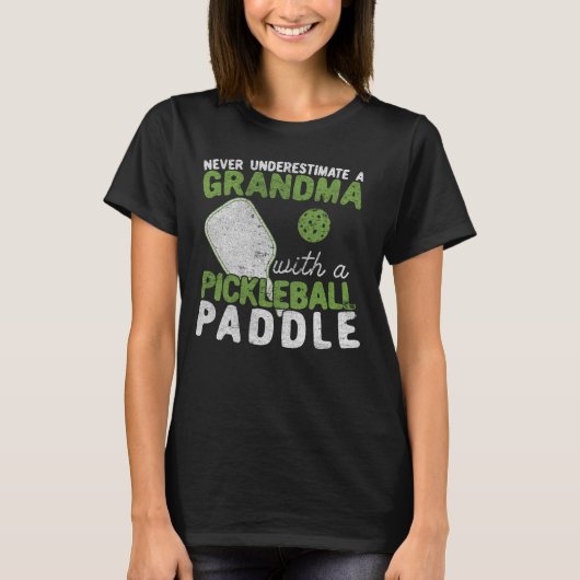 Onderschat nooit een oma met een Pickleball T-shirt (Voorkant)