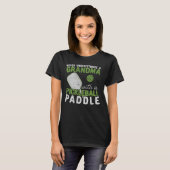 Onderschat nooit een oma met een Pickleball T-shirt (Voorkant volledig)