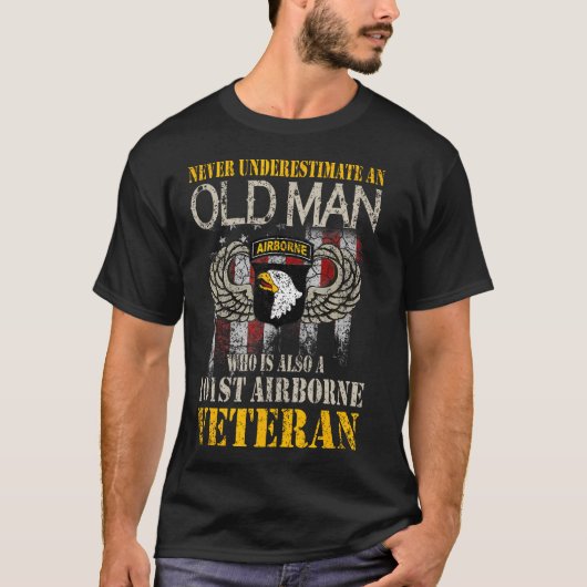 Onderschat nooit een oud Man 101St Airborne Vete T-shirt (Voorkant)