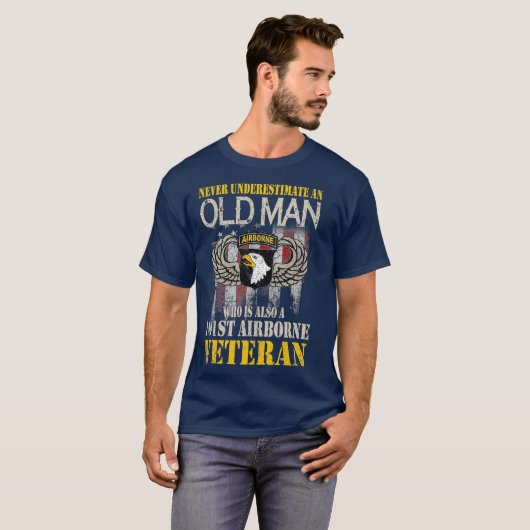 Onderschat nooit een oud Man 101st in de lucht T-shirt (Voorkant volledig)