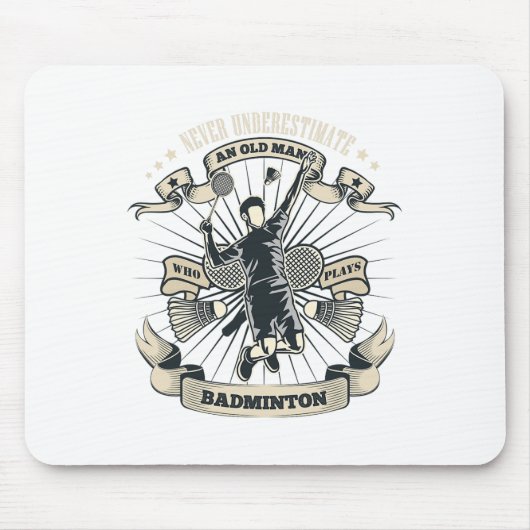 Onderschat nooit een oud Man dat Badminton speelt Muismat (Voorkant)