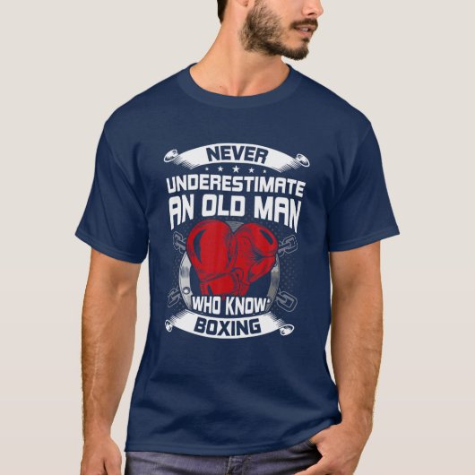 Onderschat nooit een oud Man dat gekend is T-shirt (Voorkant)