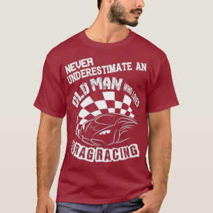 Onderschat nooit een oud Man dat houdt van slepen T-shirt