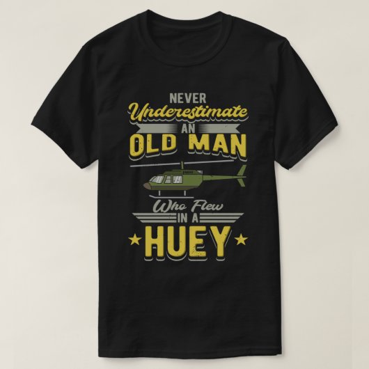 Onderschat nooit een oud Man dat in een huey vloog T-shirt (Design voorkant)