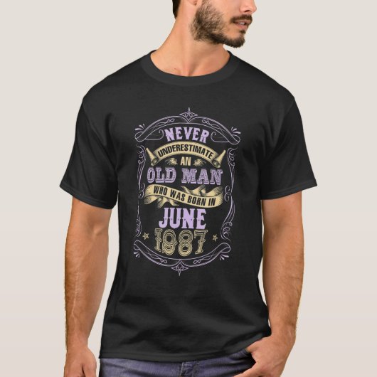 Onderschat nooit een oud Man dat in juni werd gebo T-shirt (Voorkant)