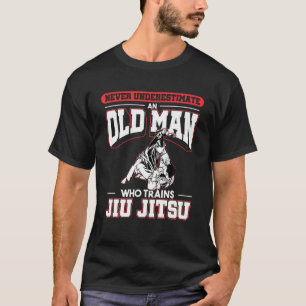 Onderschat nooit een oud Man dat Jiu Jits traint T-shirt