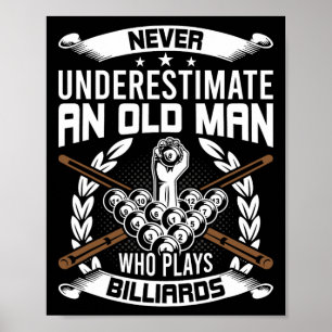 Onderschat nooit een oud Man dat miljarden betaalt Poster