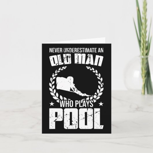 Onderschat nooit een oud Man dat pool bill speelt Kaart (Voorkant)